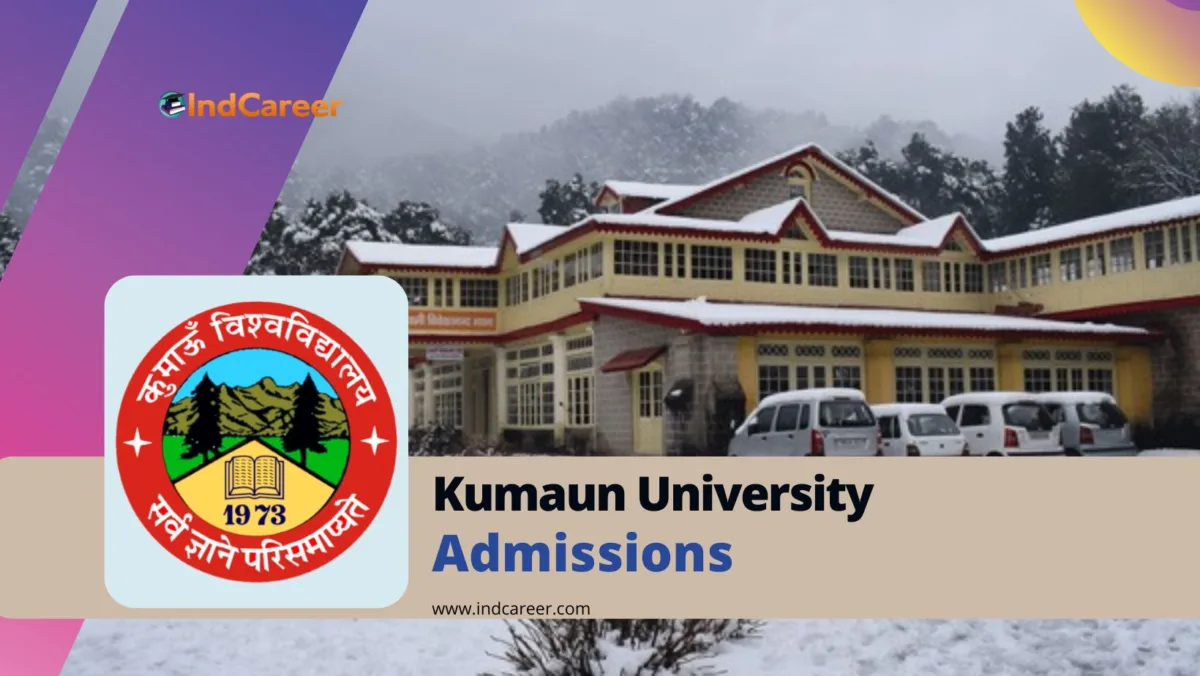 Kumaun University Admission Details: Eligibility, Dates, Application, Fees
