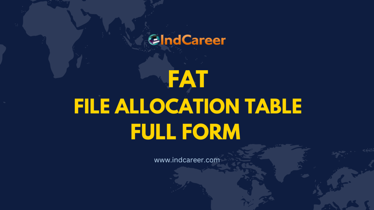 FAT Full Form - What is full form of FAT?