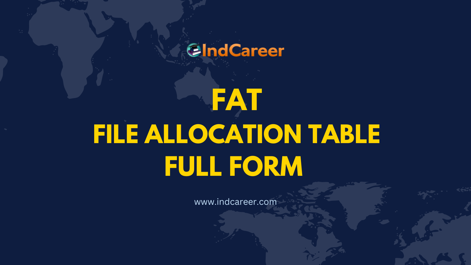 FAT Full Form - What is full form of FAT?