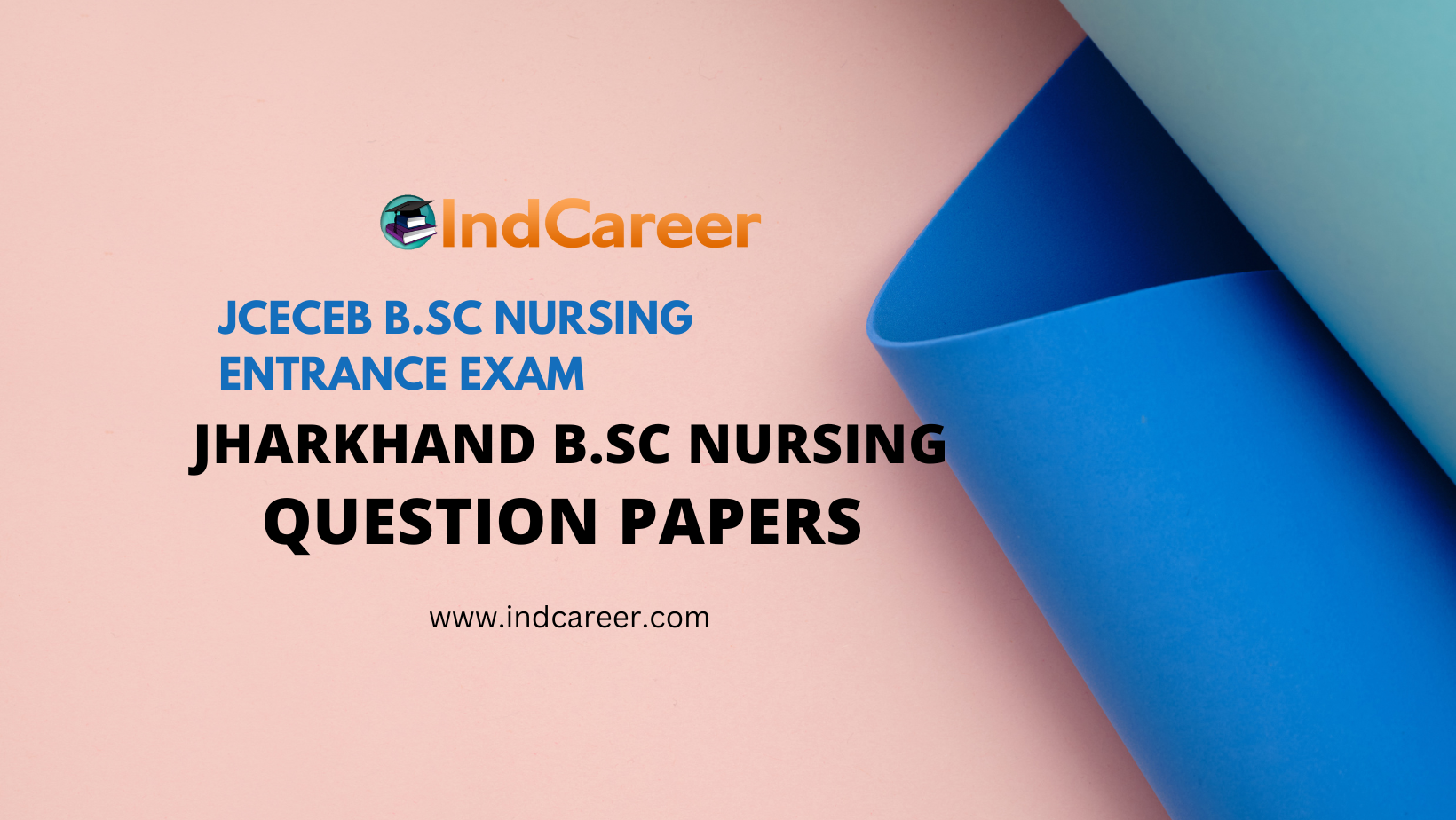 Jharkhand B.Sc Nursing Previous Year Question Papers