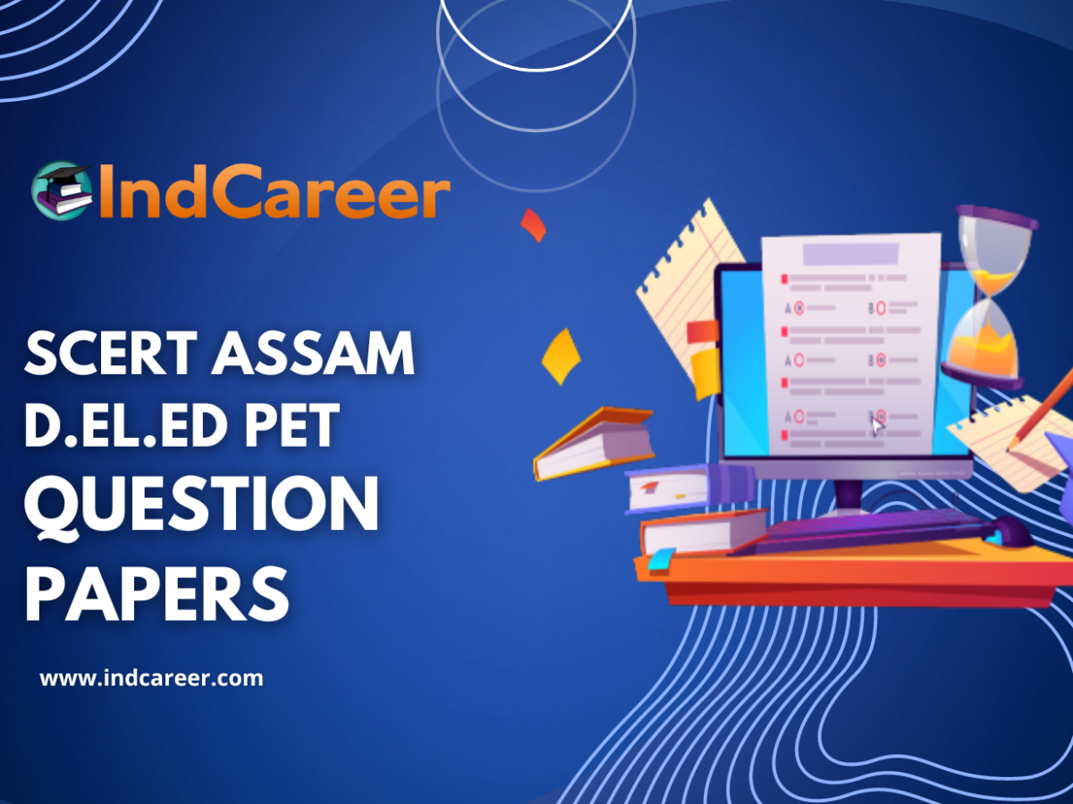 SCERT Assam D.El.Ed PET Previous Year Question Papers