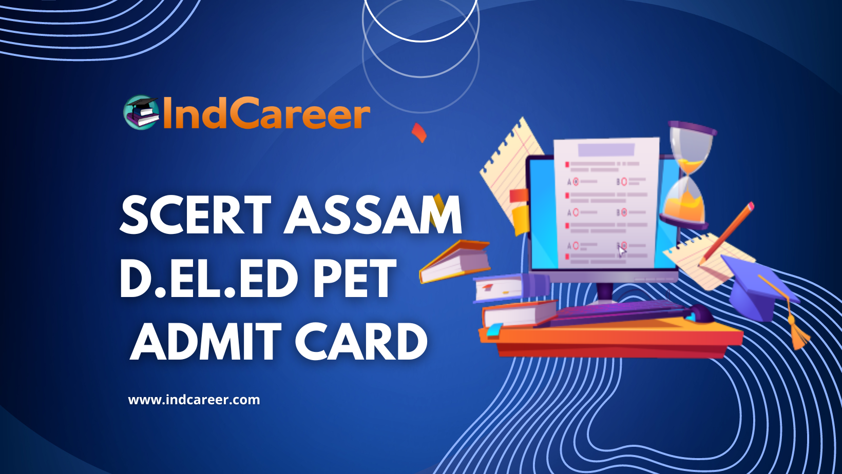 SCERT Assam D.El.Ed PET Admit Card