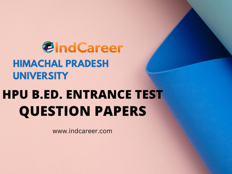 HPU B.Ed Entrance Test Previous Year Question Papers