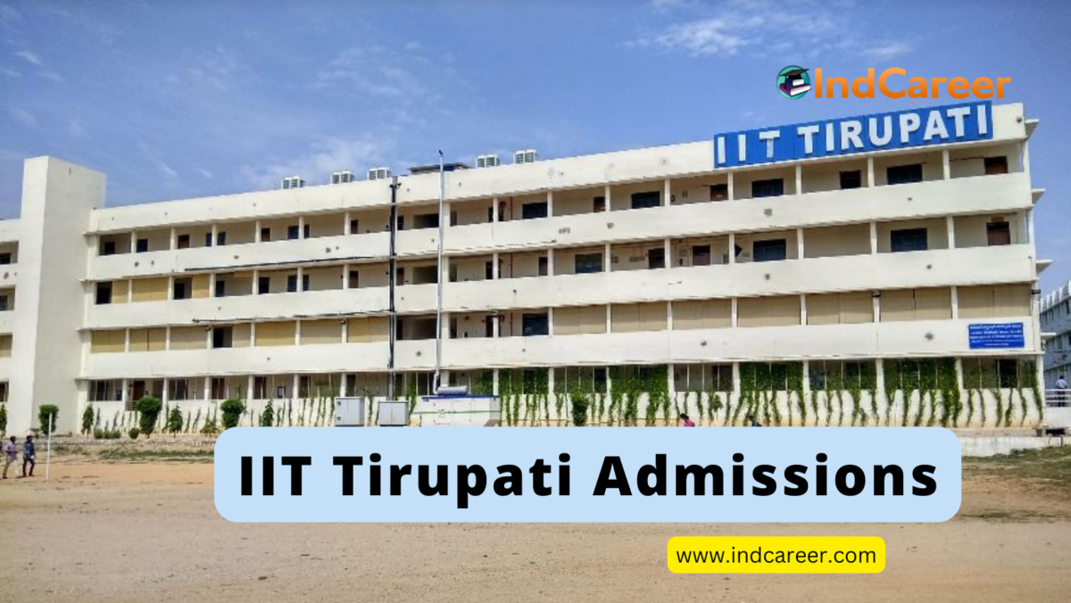 Indian Institute Of Technology (IIT Tirupati) Admissions