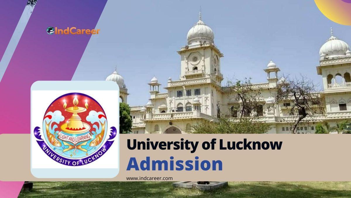 University of Lucknow Admission Details: Eligibility, Dates, Application, Fees