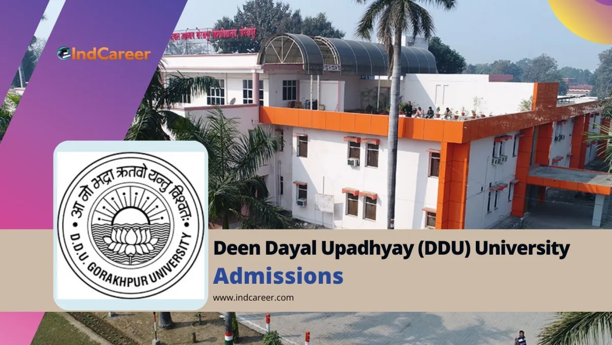 Deen Dayal Upadhyay (DDU) Gorakhpur University: Courses, Eligibility, Dates, Application Process, Fees