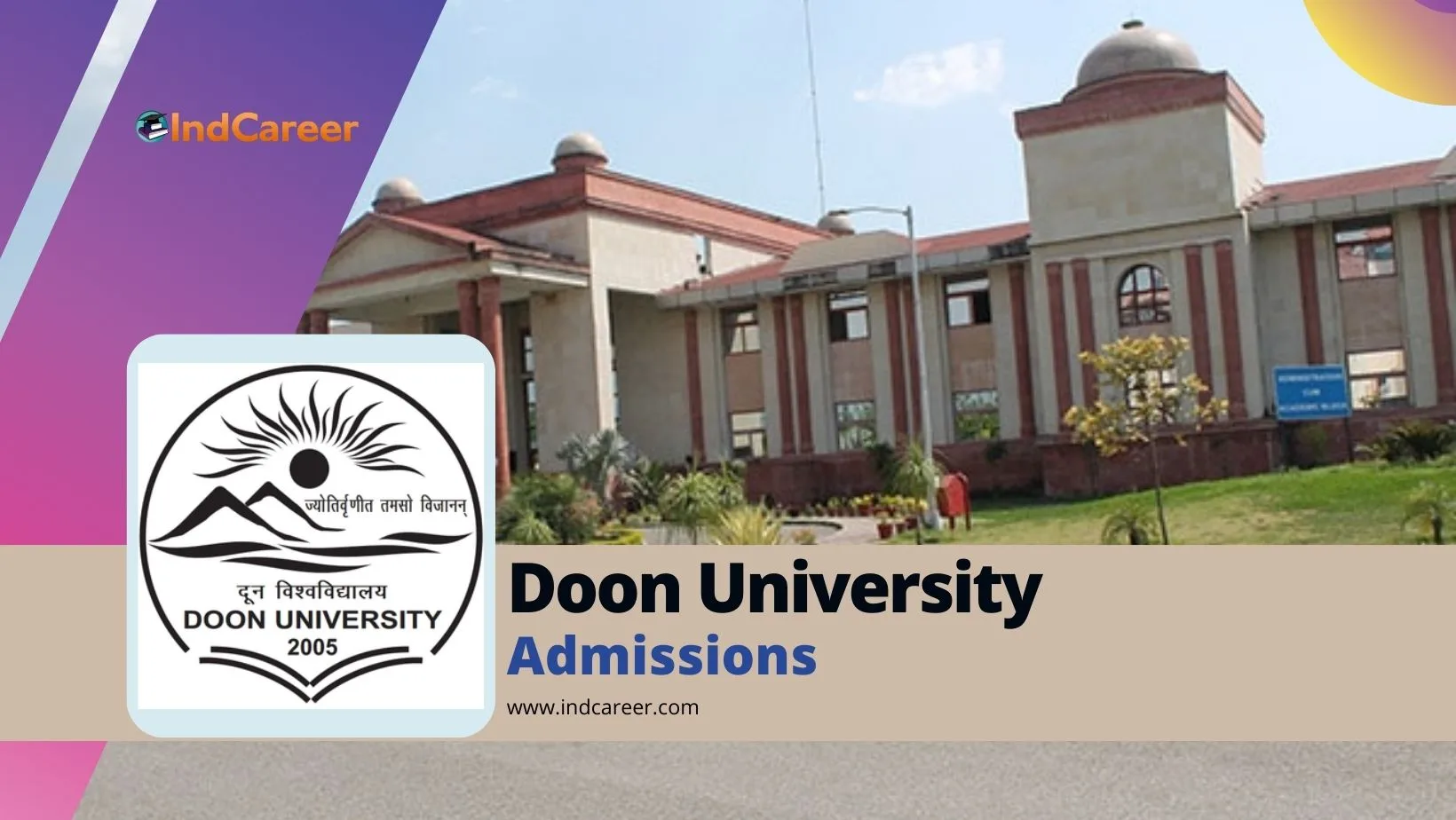 Doon University: Courses, Eligibility, Dates, Application, Fees