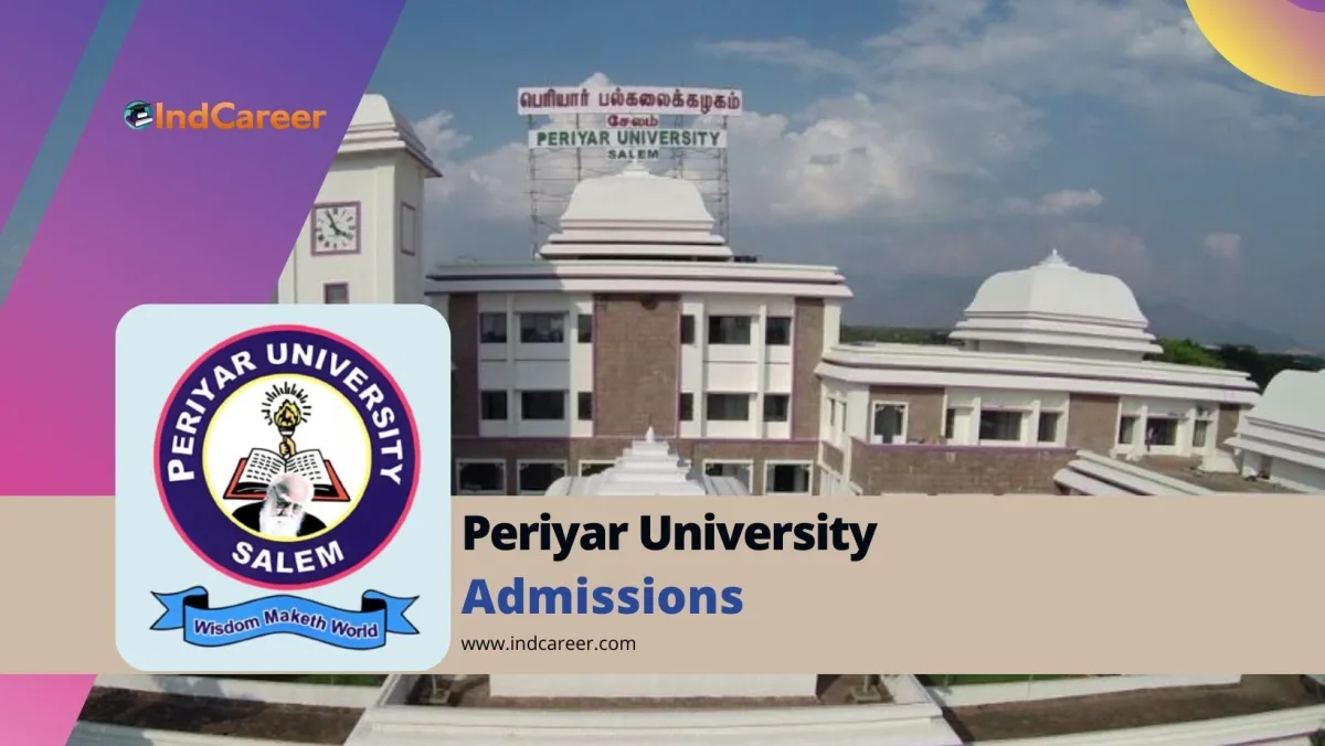Periyar University: Courses, Eligibility, Dates, Application, Fees