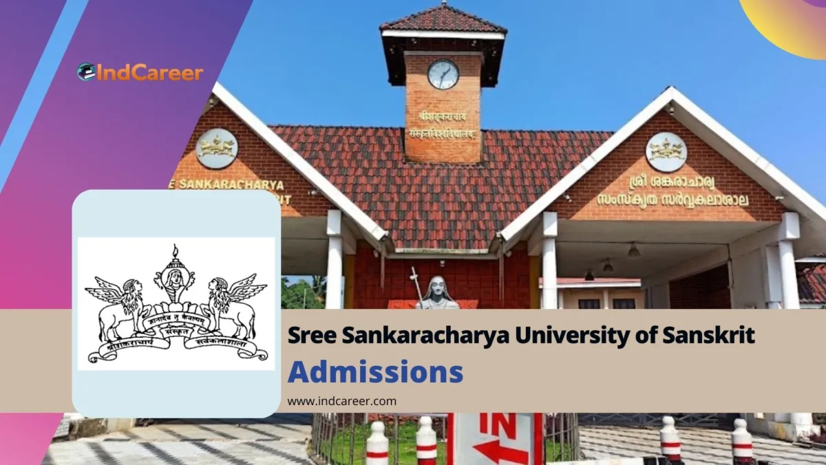 Sree Sankaracharya University of Sanskrit (SSUS): Courses, Dates, Application, Fees