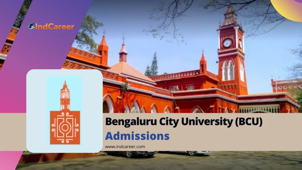 Bengaluru City University (BCU): Courses, Eligibility, Dates, Application, Fees