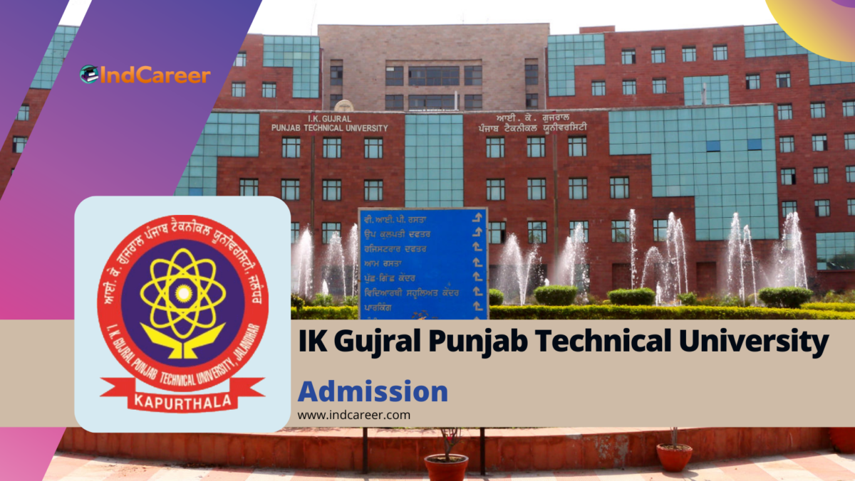 IK Gujral Punjab Technical University Admission