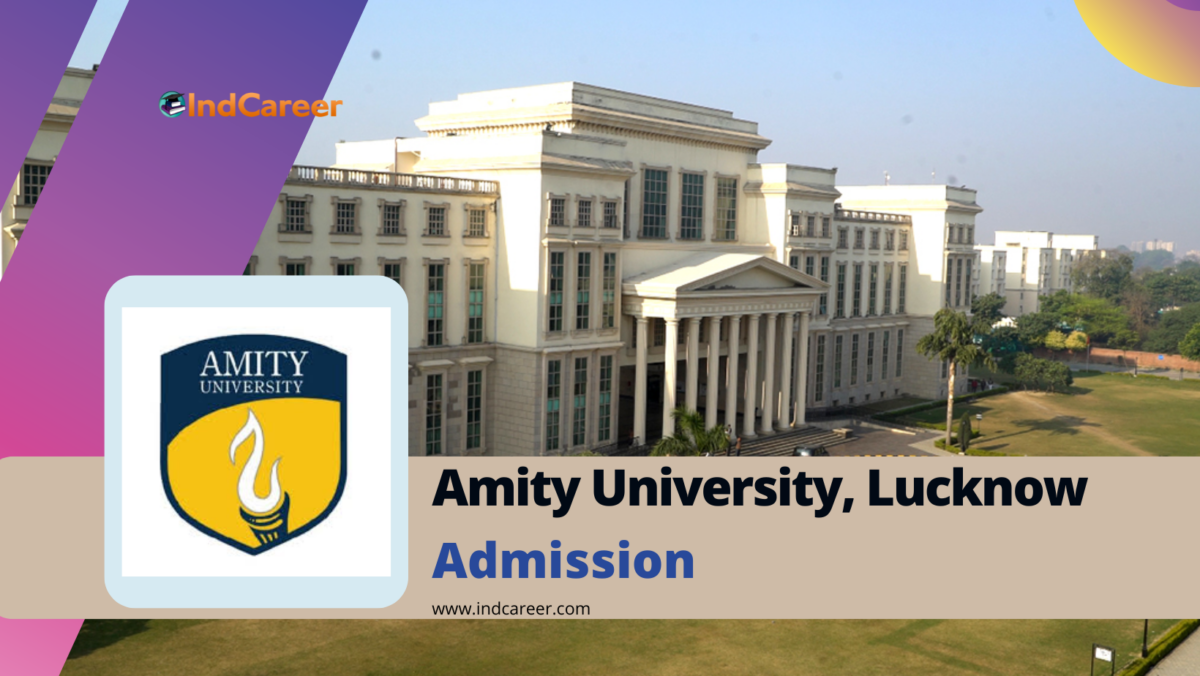 Amity University Lucknow Admission