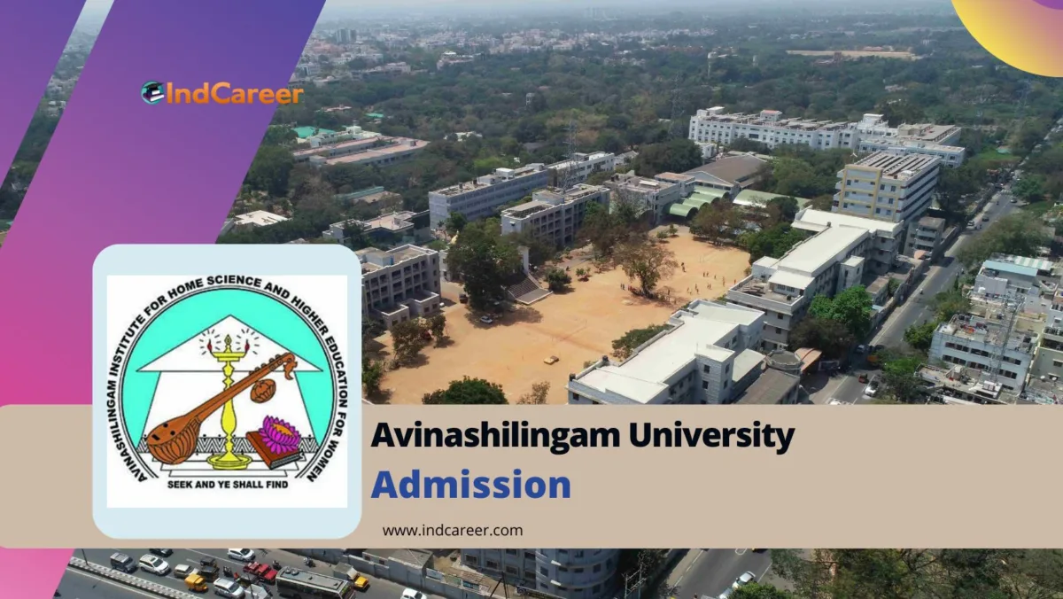 Avinashilingam Deemed University for Women Admission Details: Eligibility, Dates, Application, Fees
