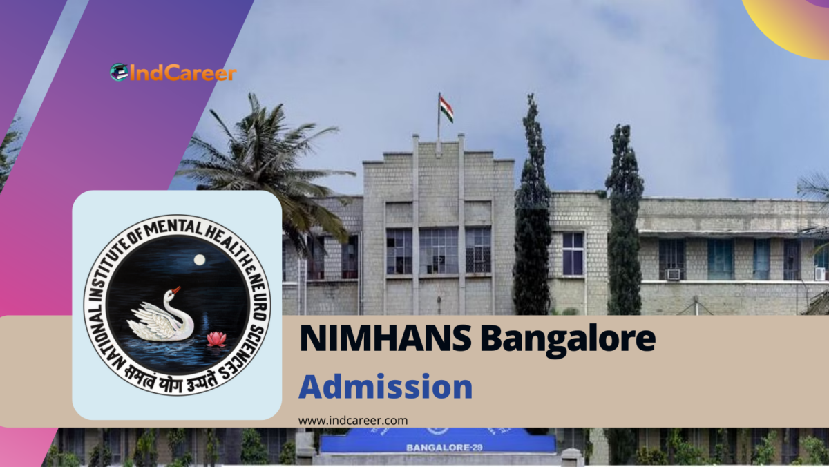 National Institute of Mental Health and Neurosciences (NIMHANS) Admission