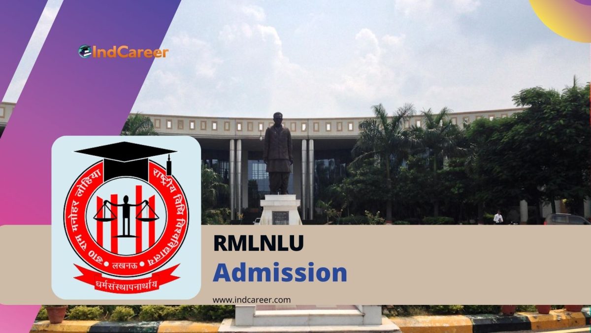 Dr Ram Manohar Lohiya National Law University (RMLNLU) Admission Details: Eligibility, Dates, Application, Fees