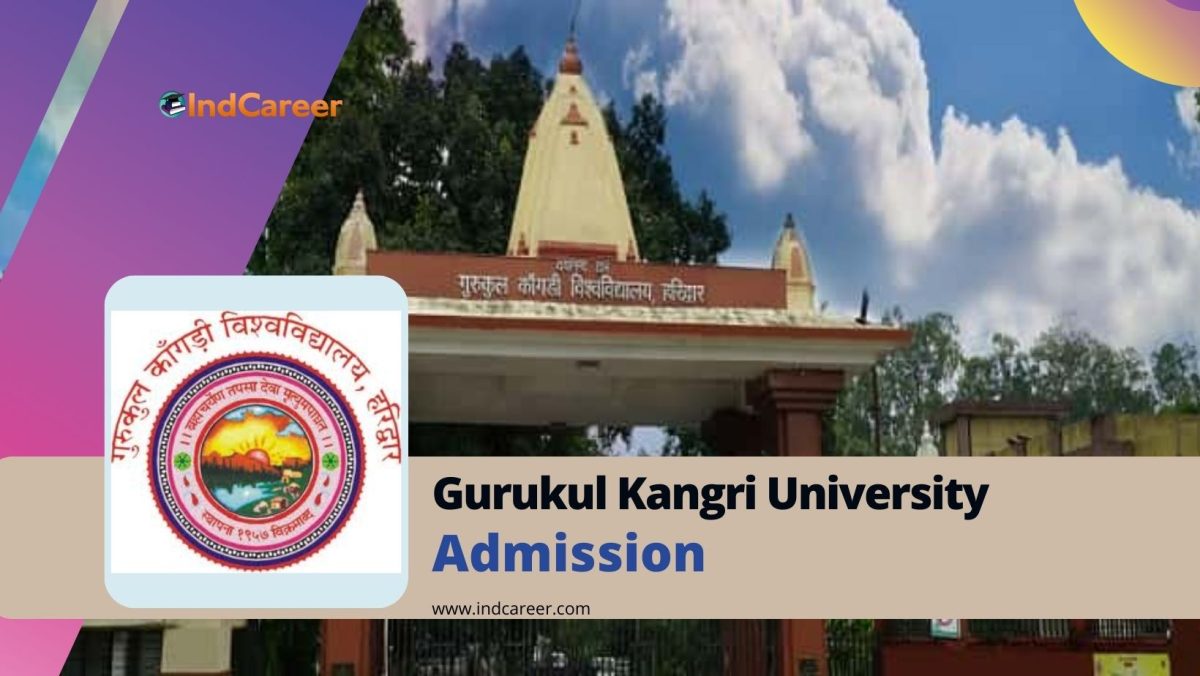 Gurukul Kangri University Admission Details: Eligibility, Dates, Application, Fees