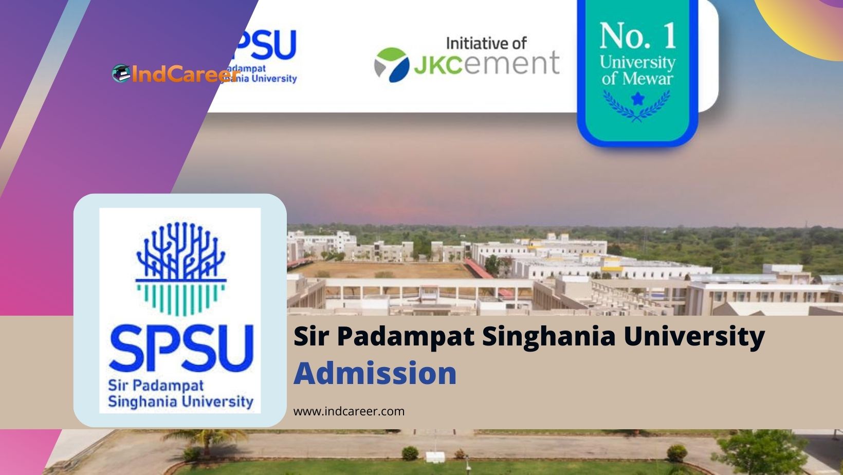 Sir Padampat Singhania University Admission Details: Eligibility, Dates, Application, Fees