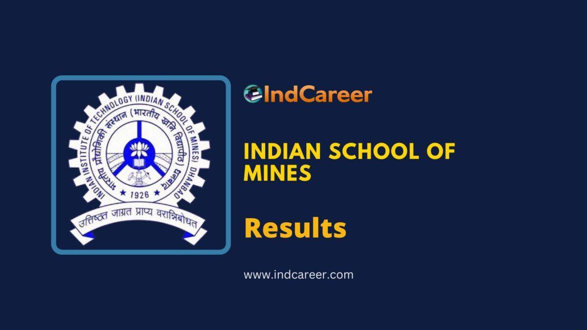 ISM Dhanbad Results @ Iitism.Ac.In: Check UG, PG Results Here