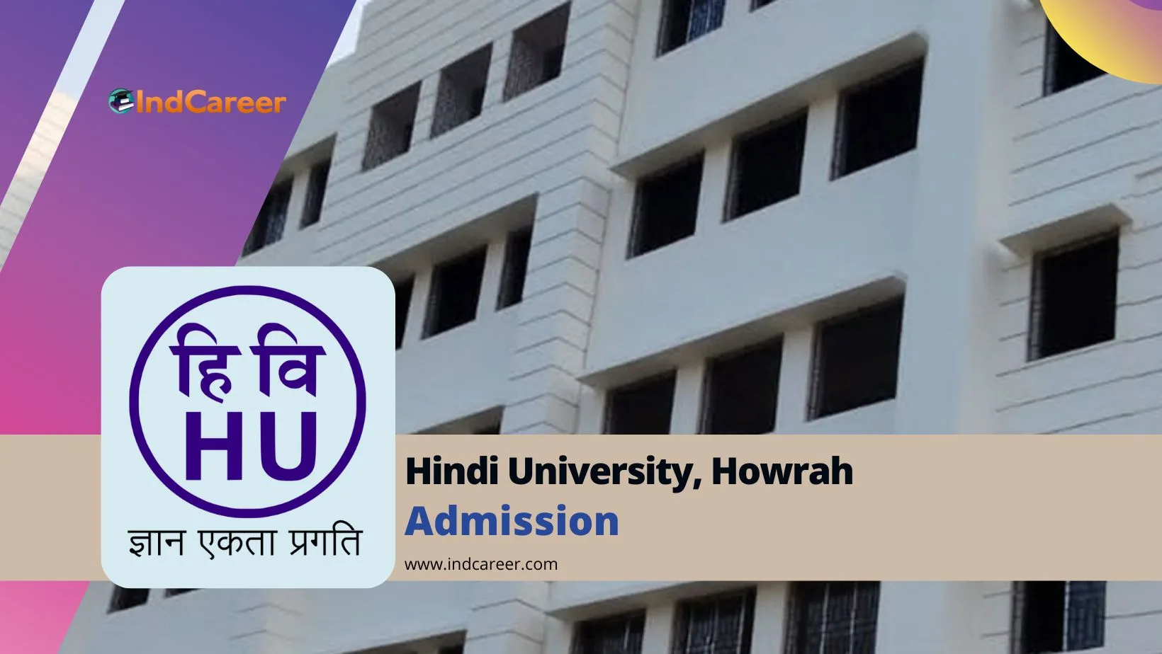 Hindi University Admission Details: Eligibility, Dates, Application, Fees