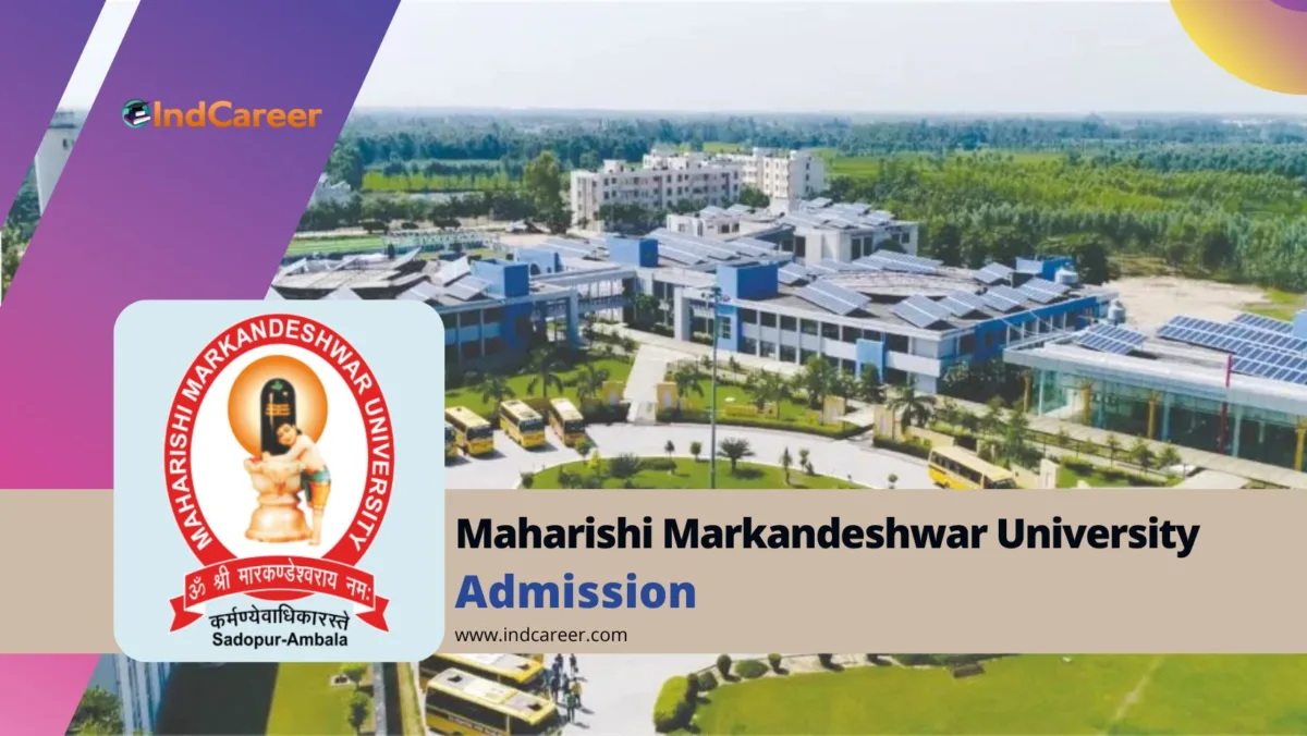 Maharishi Markandeshwar University (MMU) Admission Details: Eligibility, Dates, Application, Fees