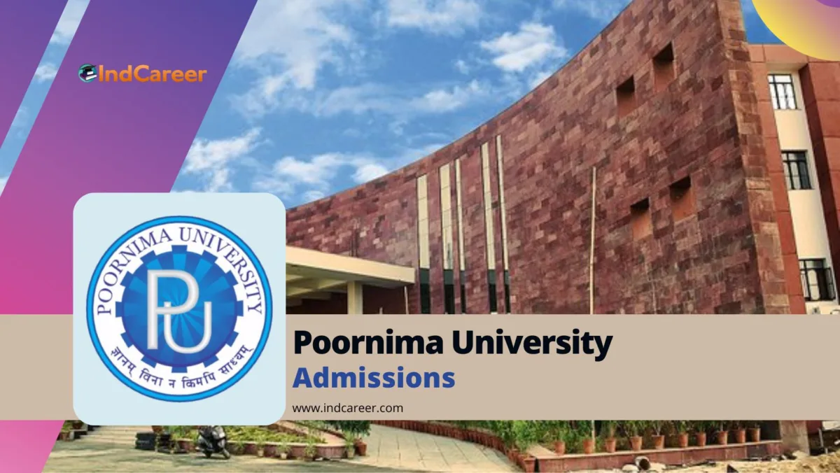 Poornima University (PU) Admission Details: Eligibility, Dates, Application, Fees