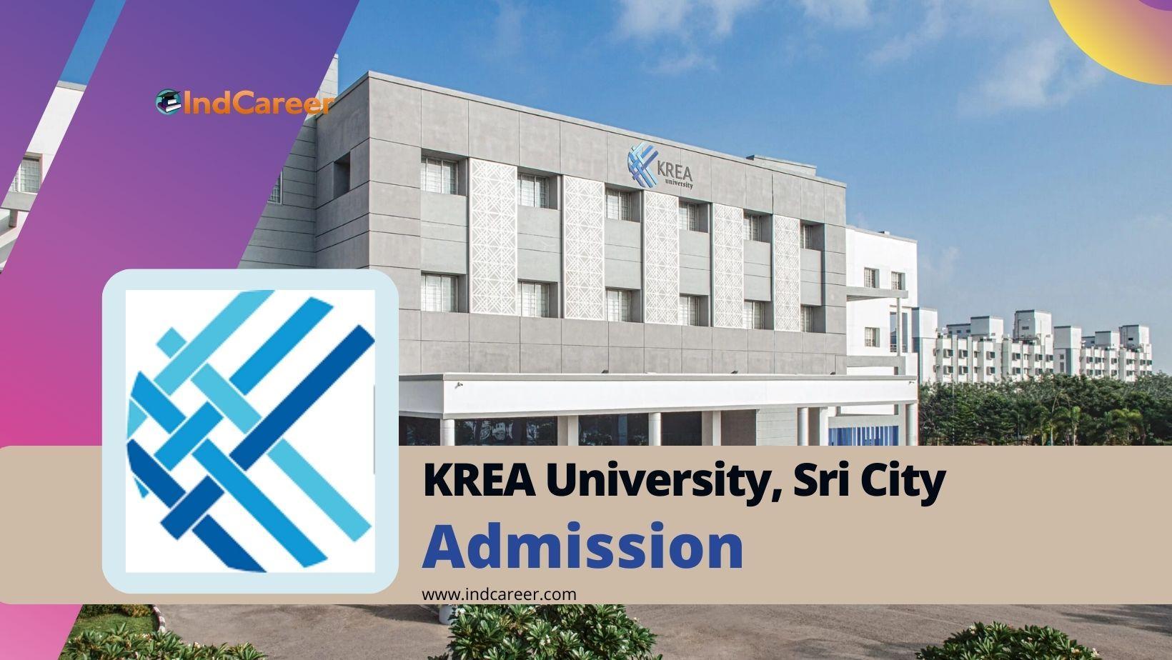 KREA University Sri City Admission Details: Eligibility, Dates, Application, Fees