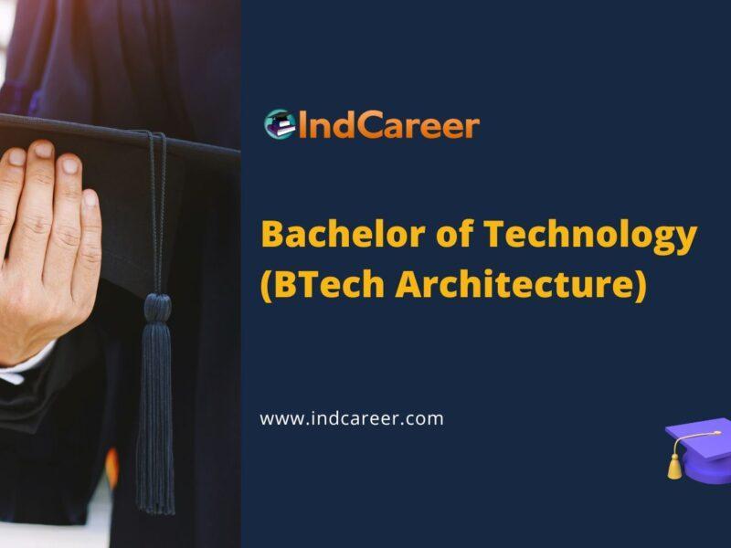 Bachelor of Technology (BTech Architecture)