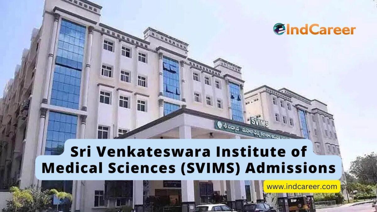 Sri Venkateswara Institute of Medical Sciences (SVIMS) Admissions