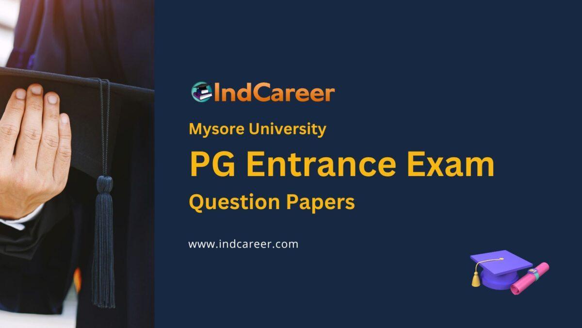 Mysore University PG Entrance Exam Question Papers