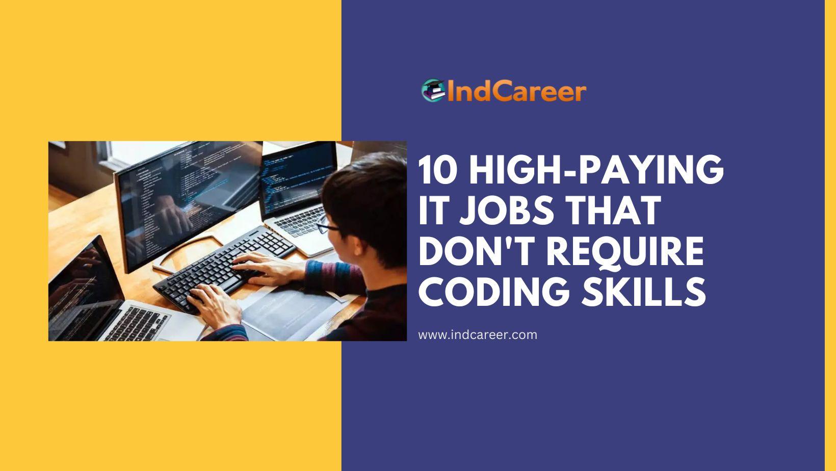 10 High-Paying IT Jobs That Don't Require Coding Skills