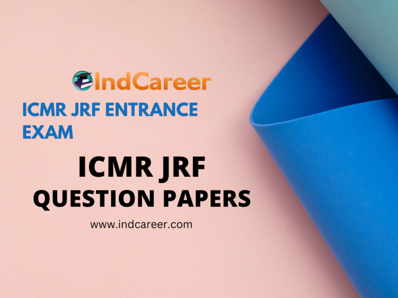 ICMR JRF Previous Year Question Papers