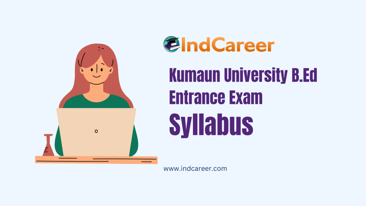 Kumaun University B.Ed Entrance Exam Syllabus