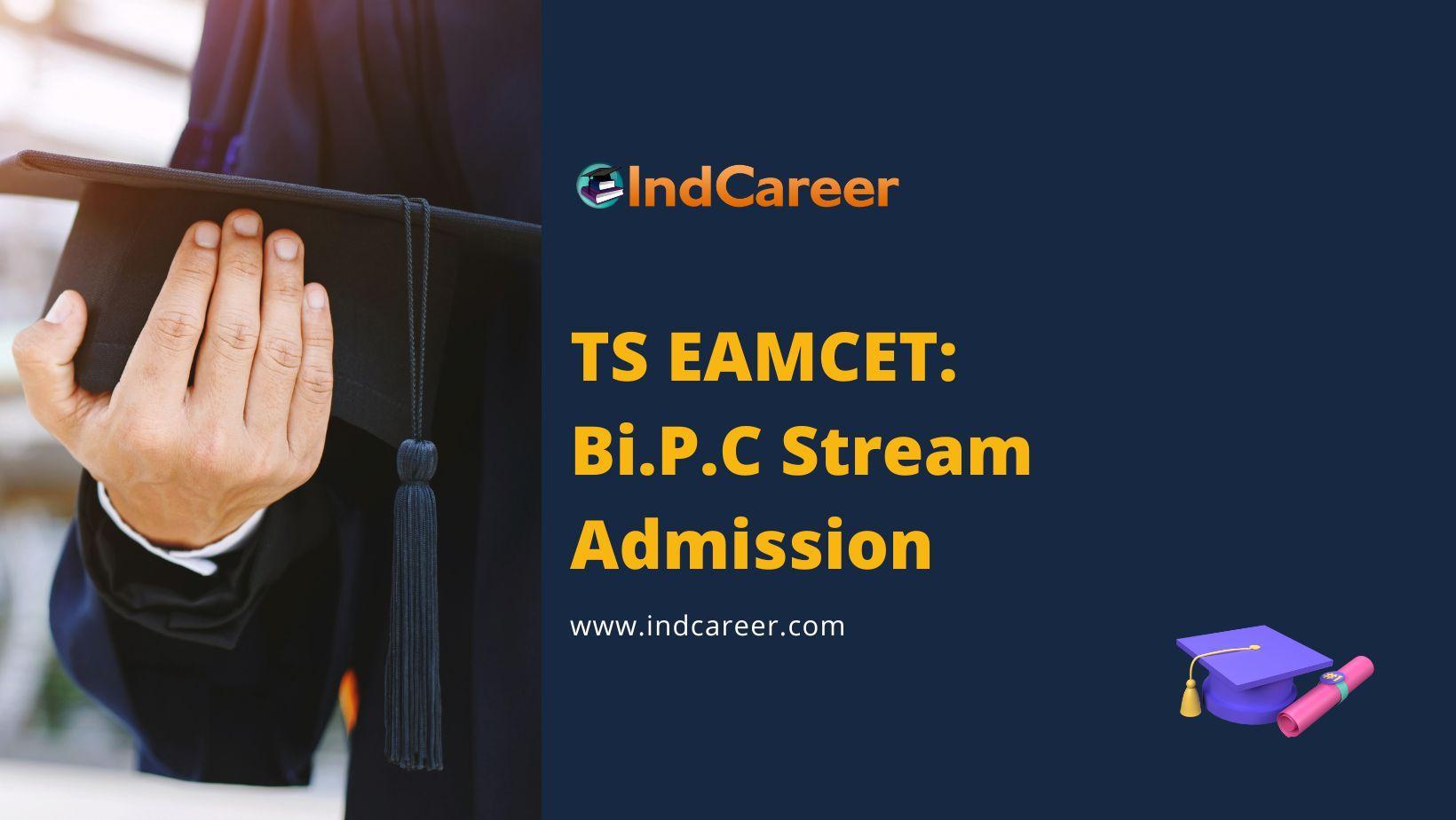 TS EAMCET: Bi.P.C Stream Admission