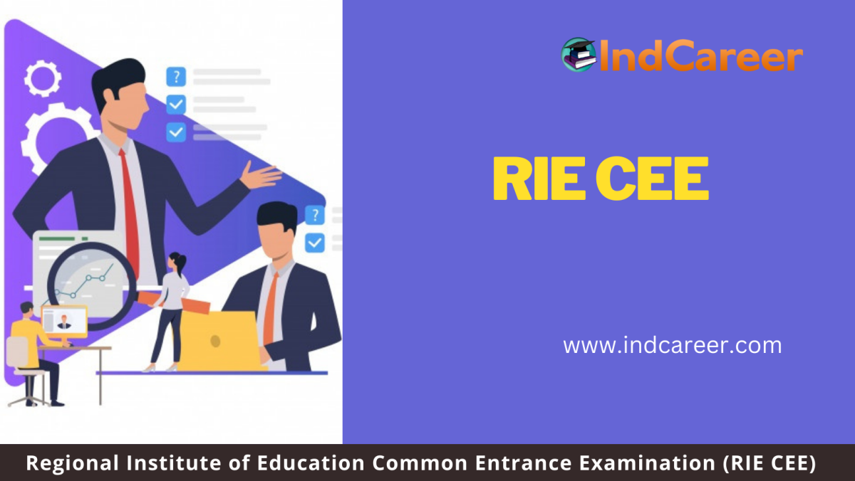 Regional Institute of Education Common Entrance Examination (RIE CEE)