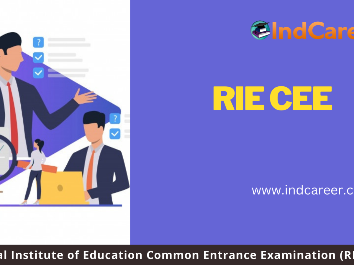 Regional Institute of Education Common Entrance Examination (RIE CEE)