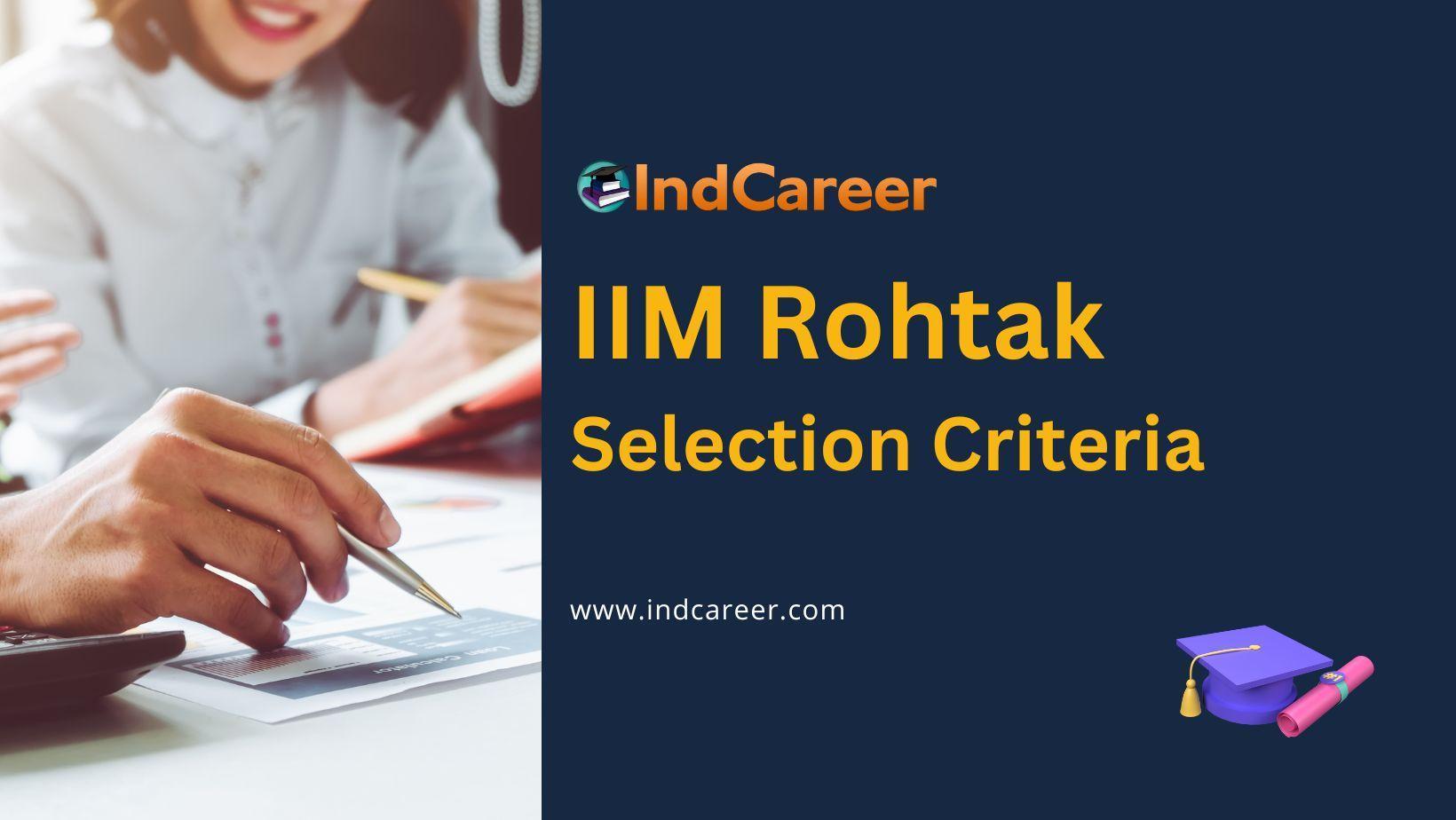 IIM Rohtak Selection Criteria