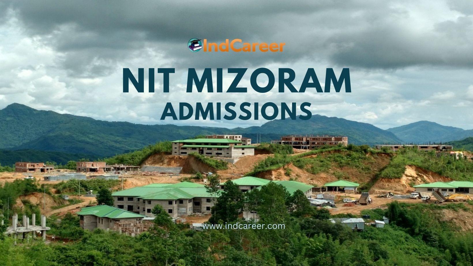 NIT Mizoram Admissions