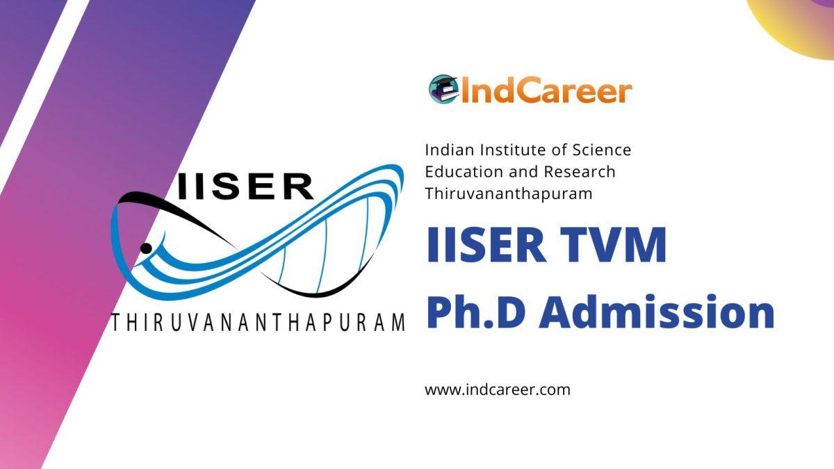 IISER TVM PhD Admissions