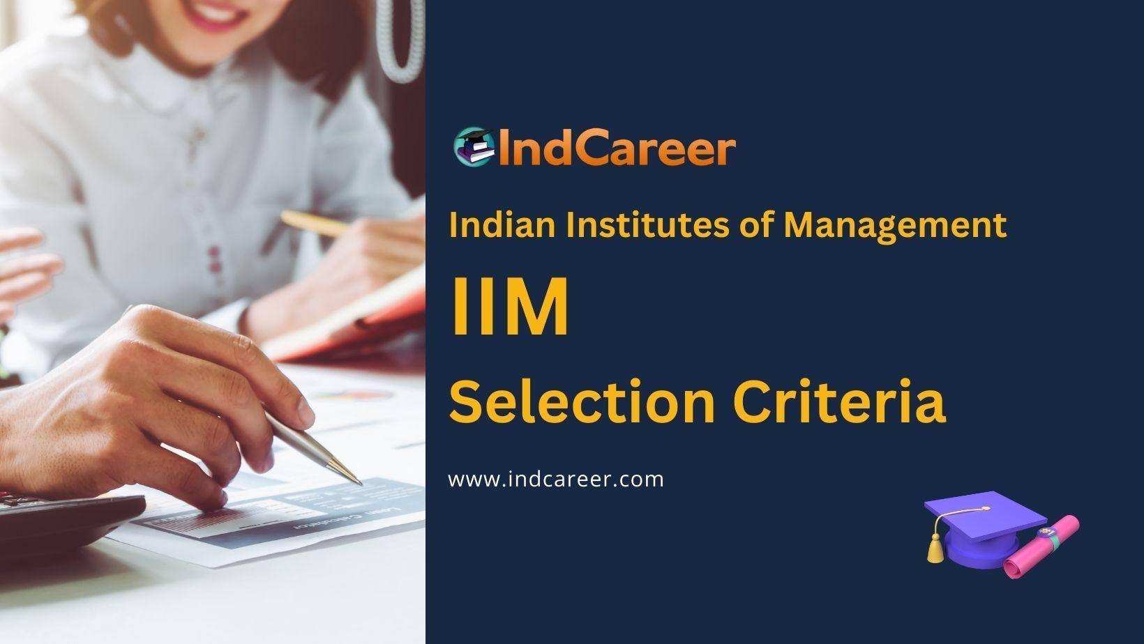 IIM Selection Criteria