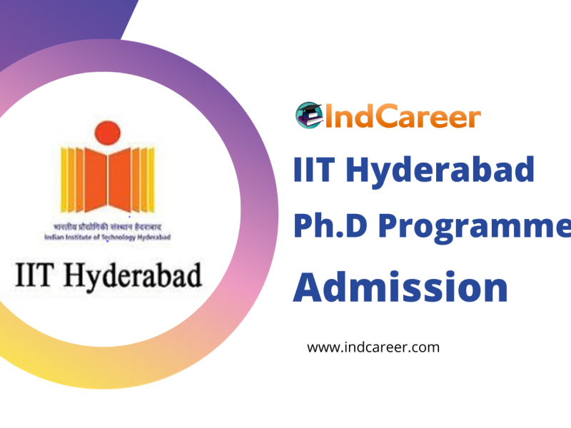 IIT Hyderabad Ph.D Programme Admission