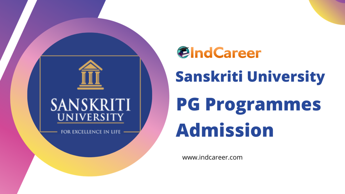 Sanskriti University, Mathura PG Programmes Admission