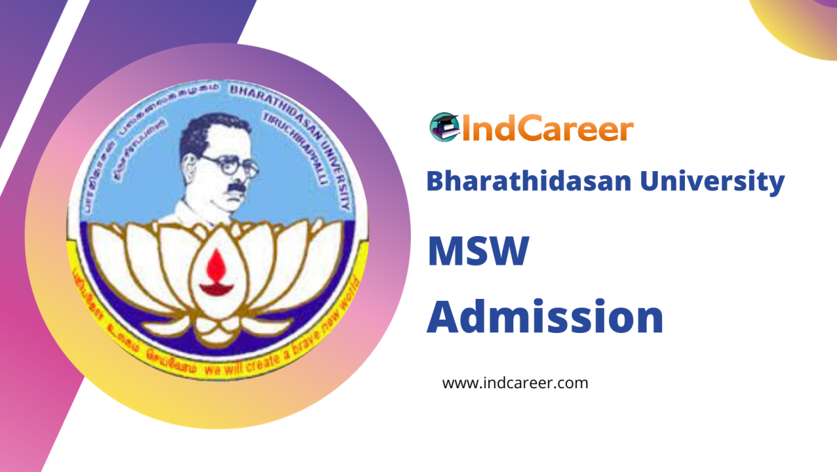 Bharathidasan University, Tiruchirappalli MSW Admission