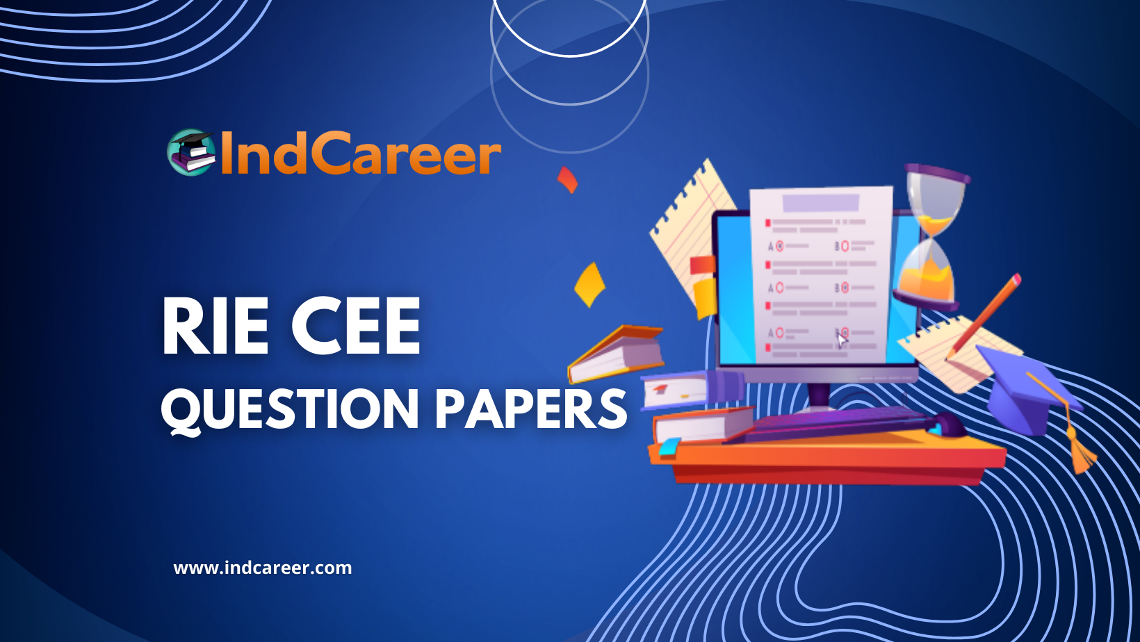 RIE CEE Previous Year Question Papers