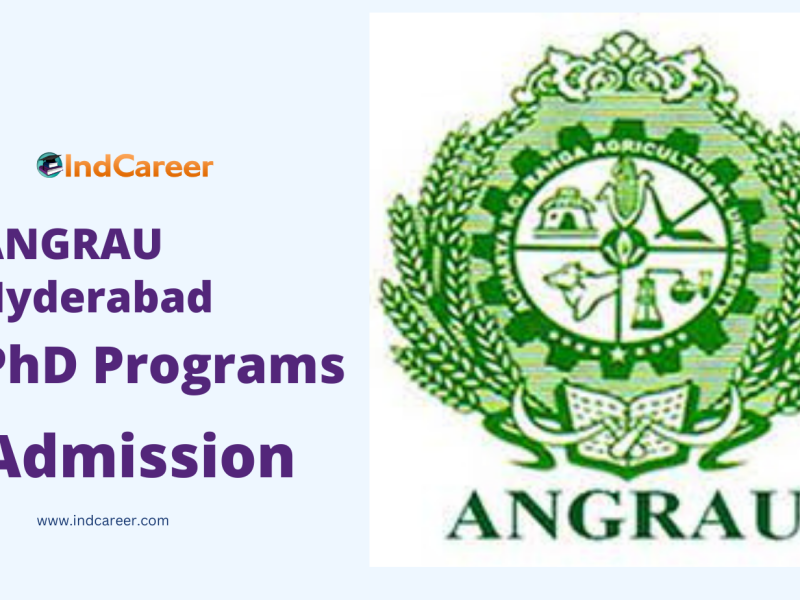 ANGRAU Hyderabad PhD Programs Admission