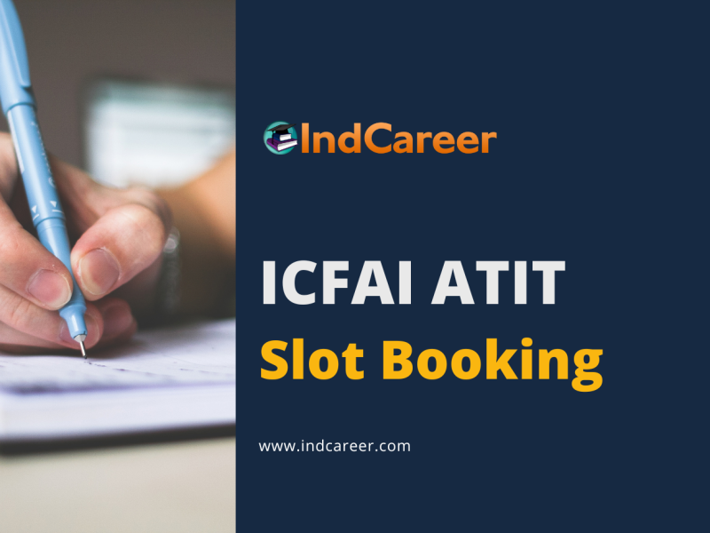 ICFAI ATIT Slot Booking