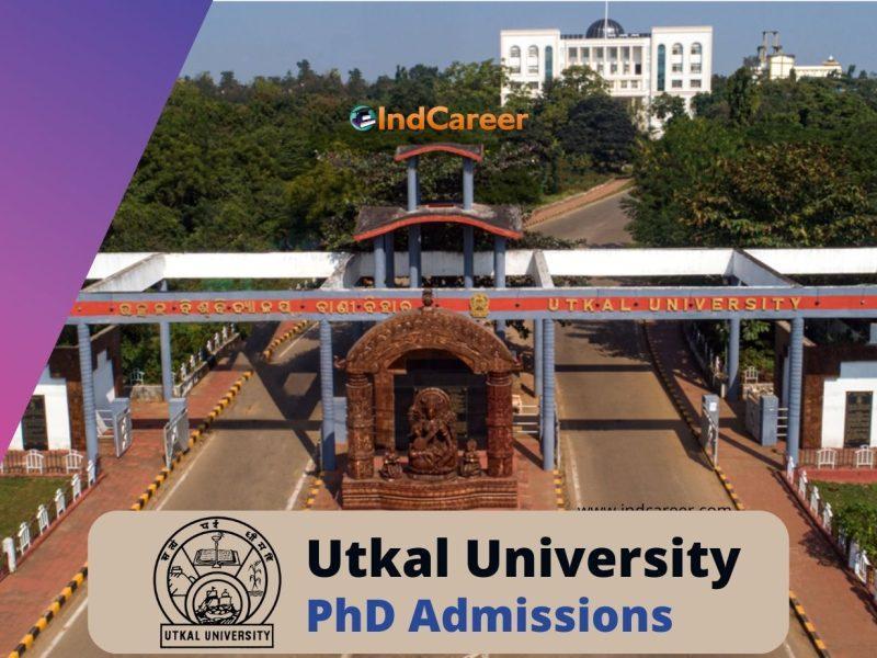 Utkal University PhD Programme: Key Dates, Prerequisites & Registration Modality