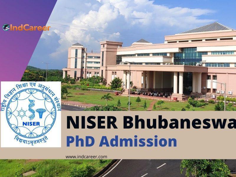 NISER Bhubaneswar PhD Program Admission: Application Details, Eligibility, and Key Dates
