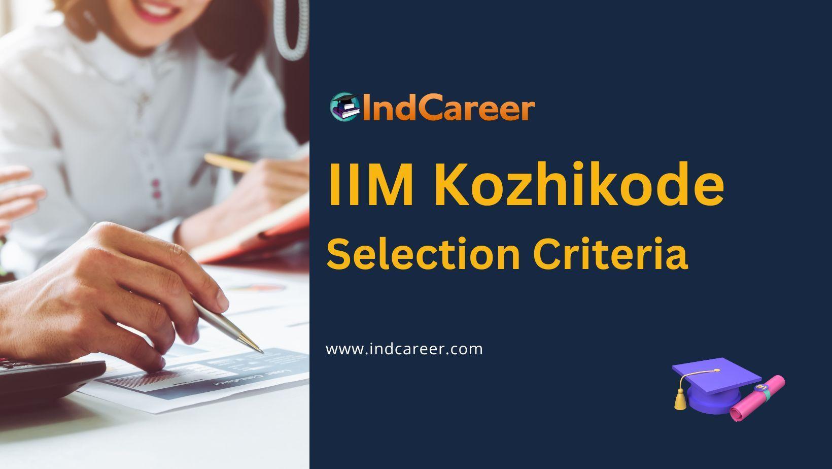IIM Kozhikode Selection Criteria