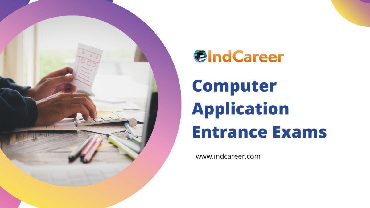 Computer Application Entrance Exams