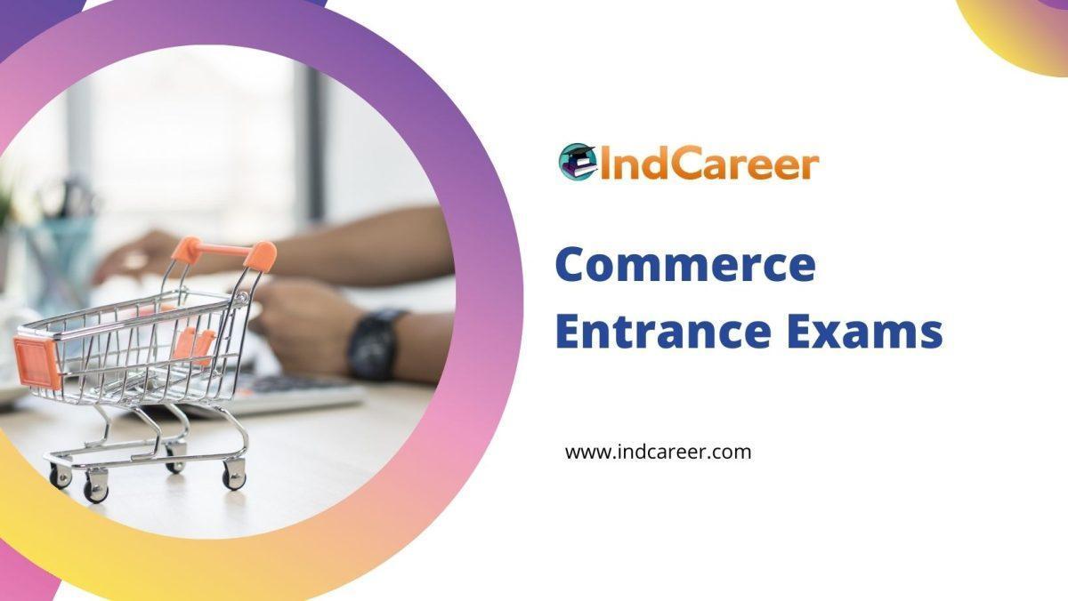 Commerce Entrance Exams